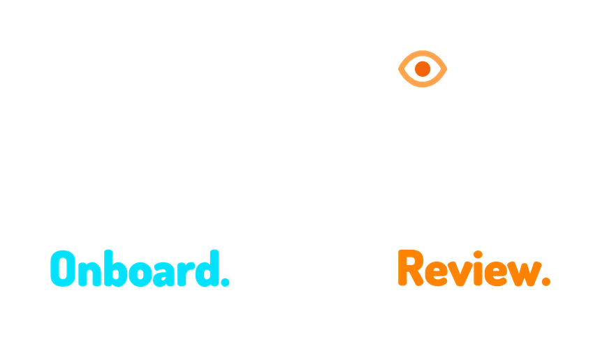 Vigil: Onboard. Assess. Review.